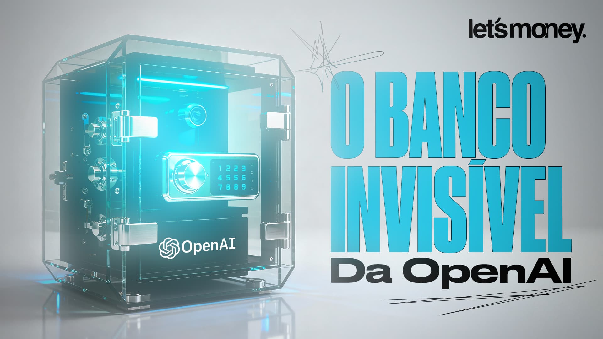 O banco invisível da OpenAI